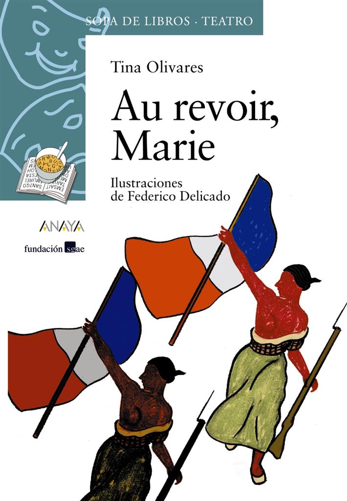 Au Revoir, Marie - Sopa de Libros - Anaya