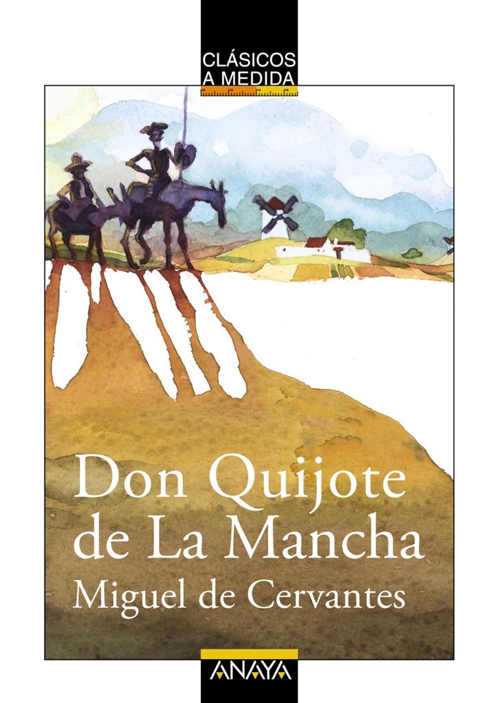 Don Quijote de La Mancha - Clásicos a Medida - Anaya