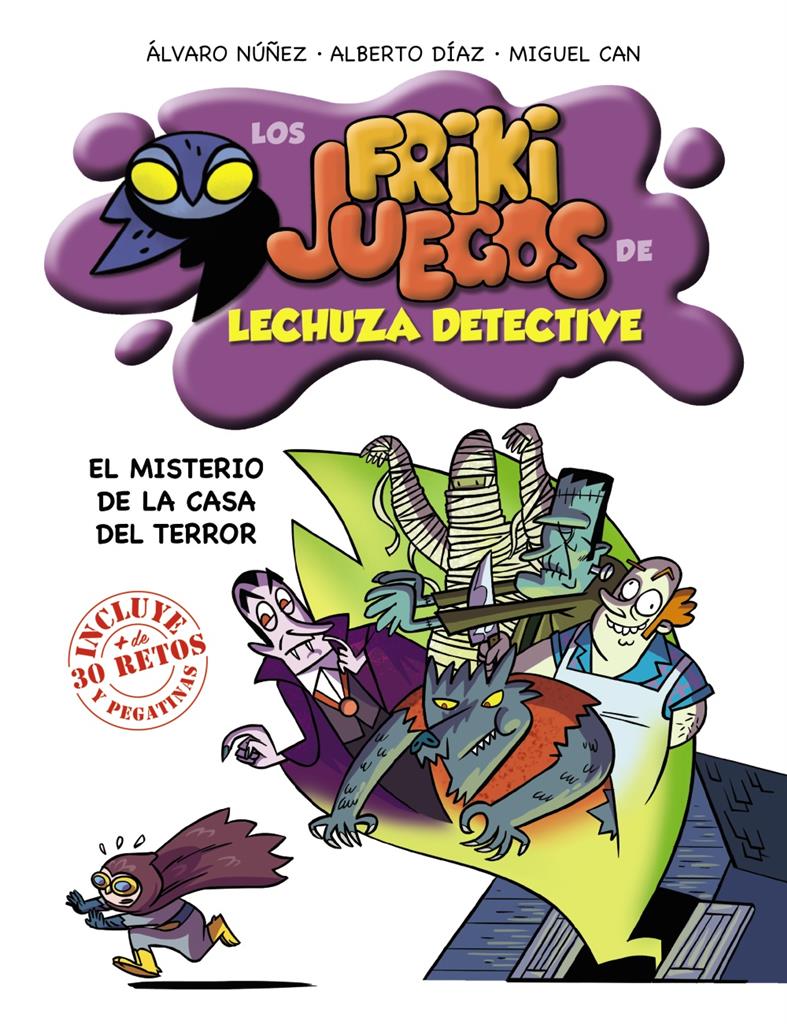 El Misterio de la Casa del Terror - Los Frikijuegos de Lechuza Detective - Anaya