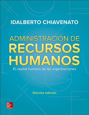 Administración de Recursos Humanos - El Capital Humano de las Organizaciones - 10a Ed. - McGraw Hil
