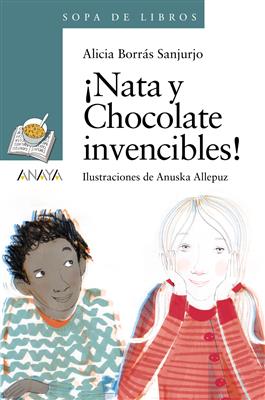 ¡Nata y Chocolate Invencibles! - Sopa de Libros - Anaya