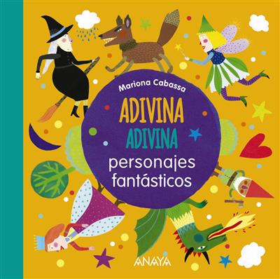 Adivina, Adivina, Personajes Fantásticos - Prelectores - Anaya