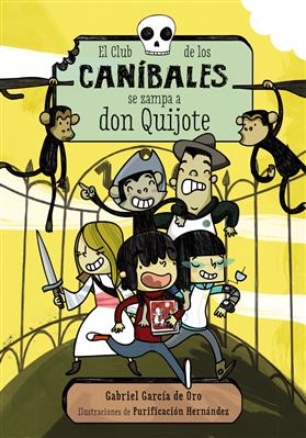 El Club de los Caníbales se Zampa a Don Quijote - Narrativa Infantil  - Anaya