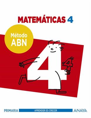 Matemáticas 4° - Método ABN - Aprender es Crecer - Anaya