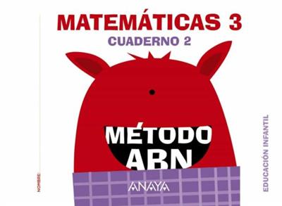 Matemáticas 3 (Kínder) - Método ABN - Cuaderno 2 - Educación Infantil - Anaya