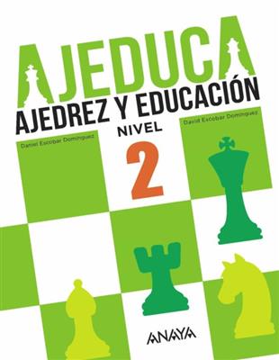 Ajedrez y Educación 2° - Ajeduca - Anaya