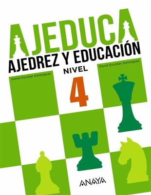 Ajedrez y Educación 4° - Ajeduca - Anaya