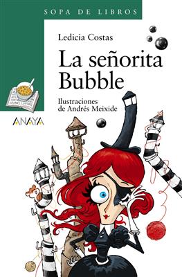 La Señorita Bubble - Sopa de Libros - Anaya