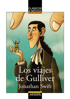 Los Viajes de Gulliver - Clásicos a la Medida - Anaya