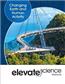 Elevate Science - Middle Grades - Changing Earth & Human Activity + Dig. Courseware 1 Year - Pearson