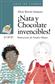 ¡Nata y Chocolate Invencibles! - Sopa de Libros - Anaya